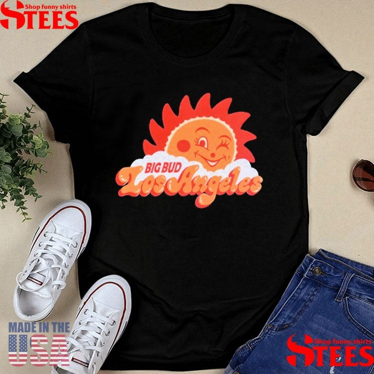 Big Bud Press Sunny Los Angeles Shirts