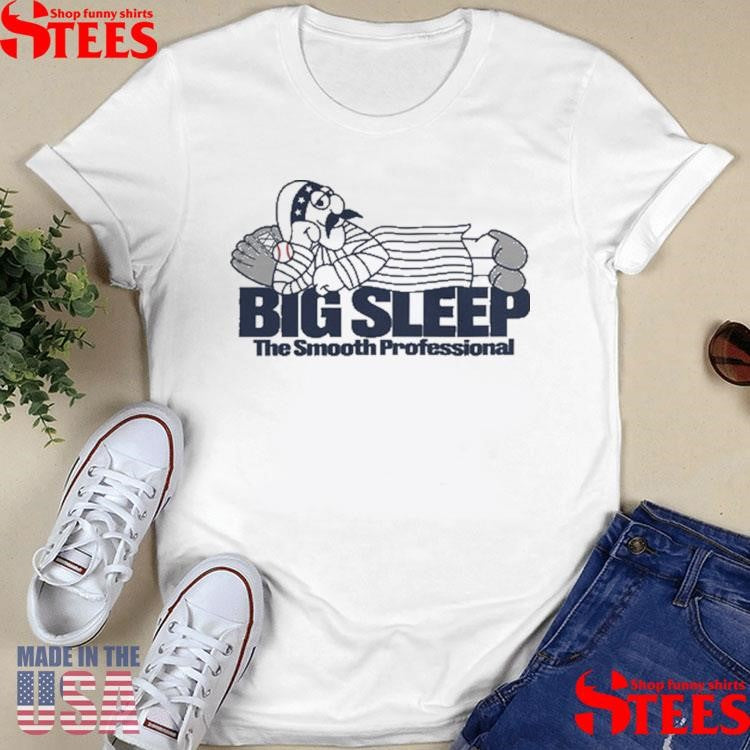 Big Sleep Summer Cartoon The Smooth Professional T-shirt
