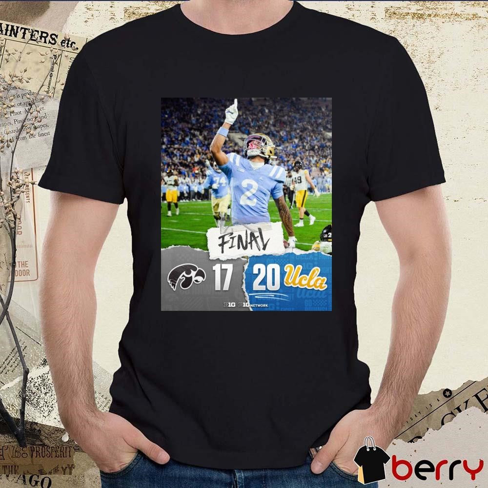 Big Ten Final Iowa Hawkeyes vs. UCLA Bruins 17 – 20 Friday Night Lights victory for the Bruins Poster t-shirt