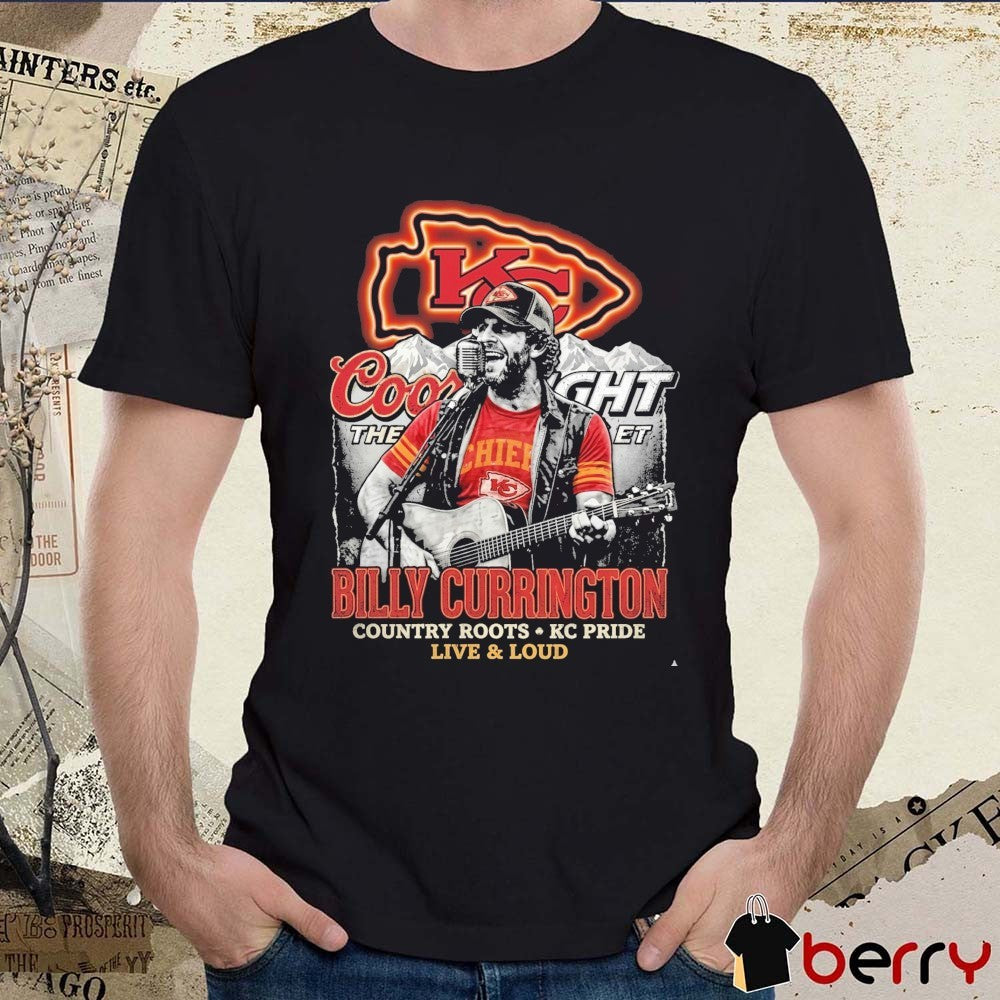 Billy Currington Kansas City Chiefs Country Roots KC Pride Live And Loud graphic t-shirt
