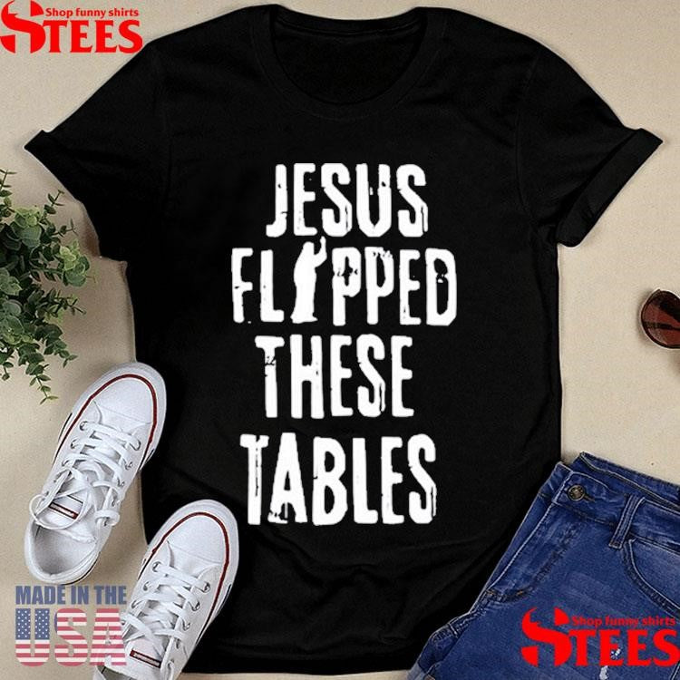 Billy Porter Jesus Flipped These Tables Shirts