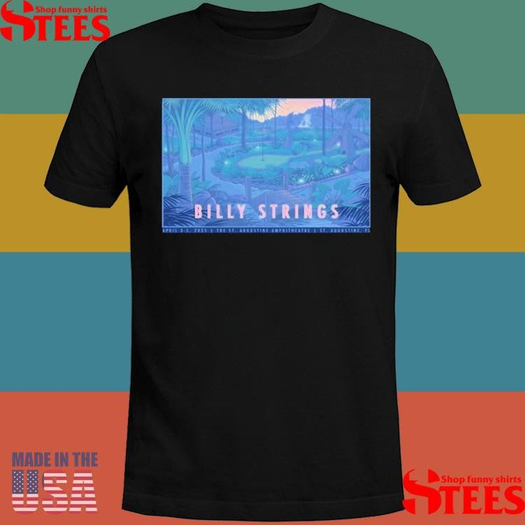 Billy Strings Apr 3-5 2025 The St. Augustine Amphitheatre Fl Shirts