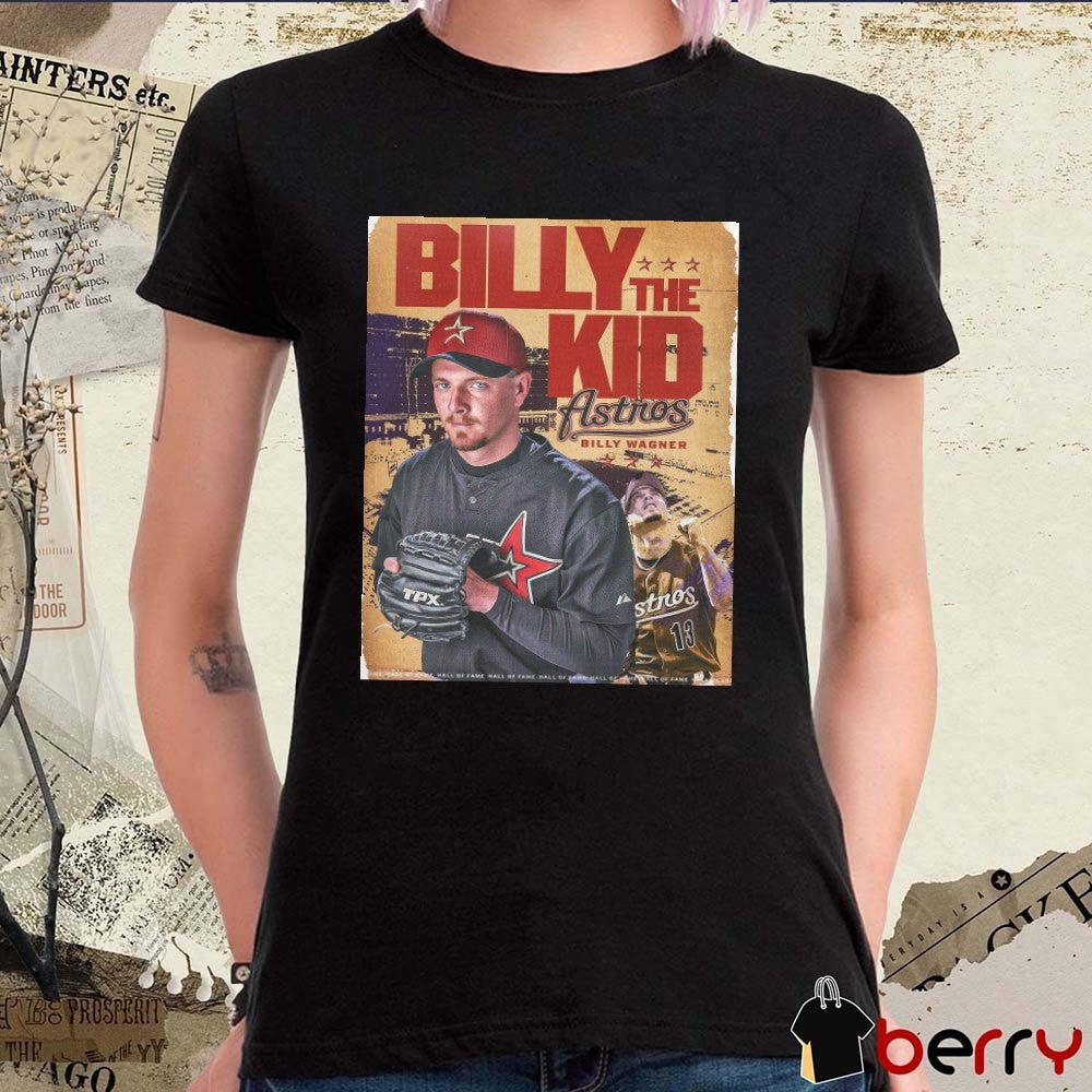 Billy Wagner MLB Houston Astros Billy The Kid National Baseball Hall of Fame 2025 Poster t-shirt
