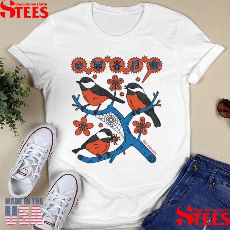 Bird Collective Chickadee Shirts