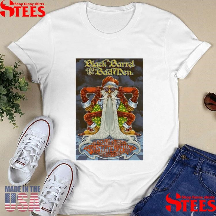 Black Barrel And The Bad Men December 23 25 2025 49th State Brewing In Anchorage Ak T-shirt