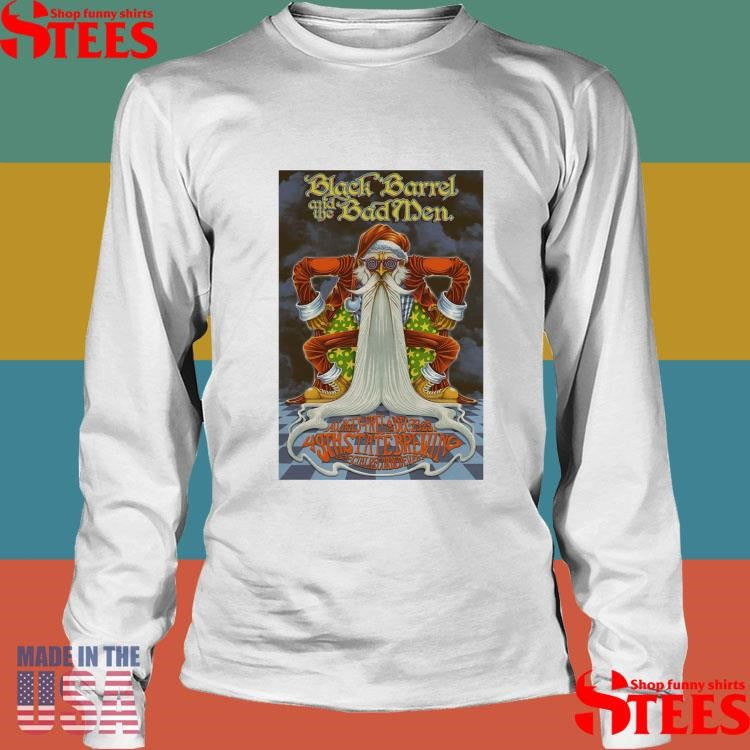 Black Barrel And The Bad Men December 23 25 2025 49th State Brewing In Anchorage Ak T-shirt