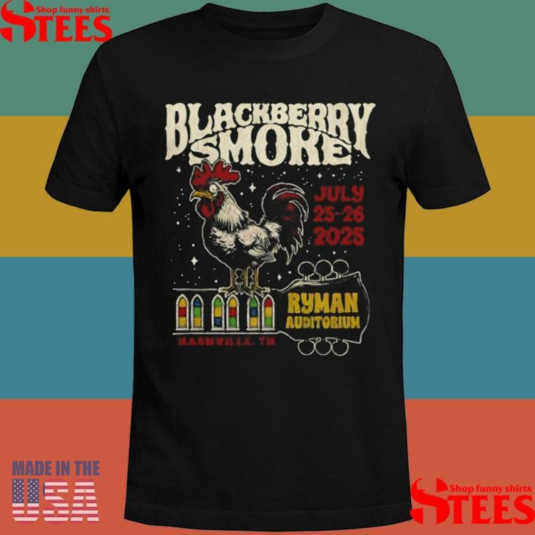 Blackberry Smoke Ryman Auditorium July 25 26 2025 T-shirts