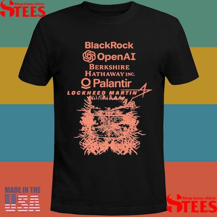 Blackrock Openai Berkshire Hathaway Inc O Palantir Lockheed Martin T-shirt