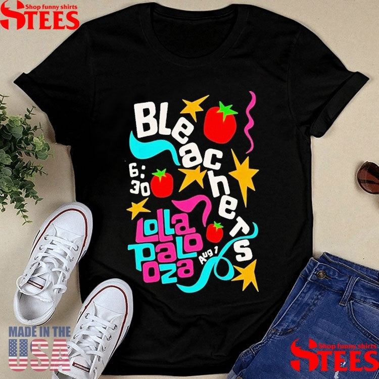 Bleachers Aug 1 2025 Lollapalooza At Grant Park In Chicago Il T-shirts