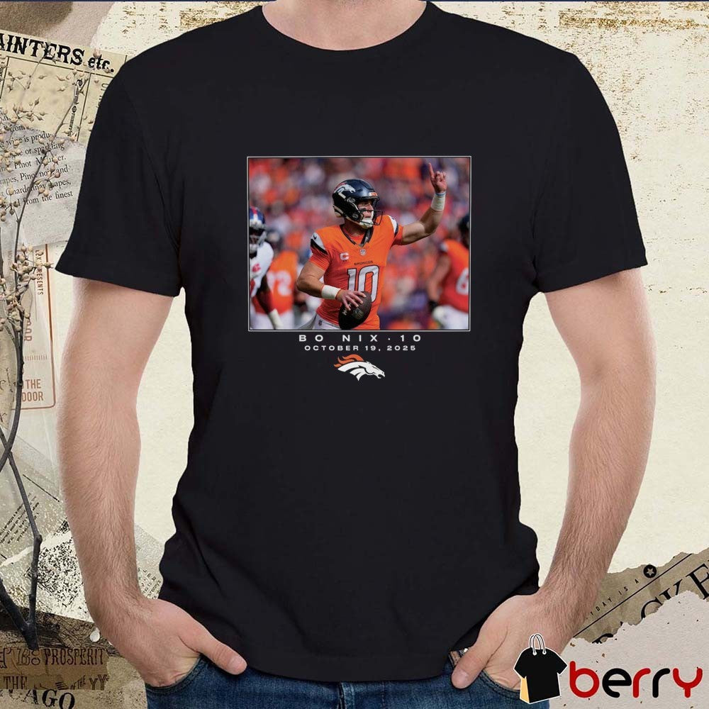 Bo Nix Denver Broncos NFL Flash Features Week 7 October 19 2025 t-shirt
