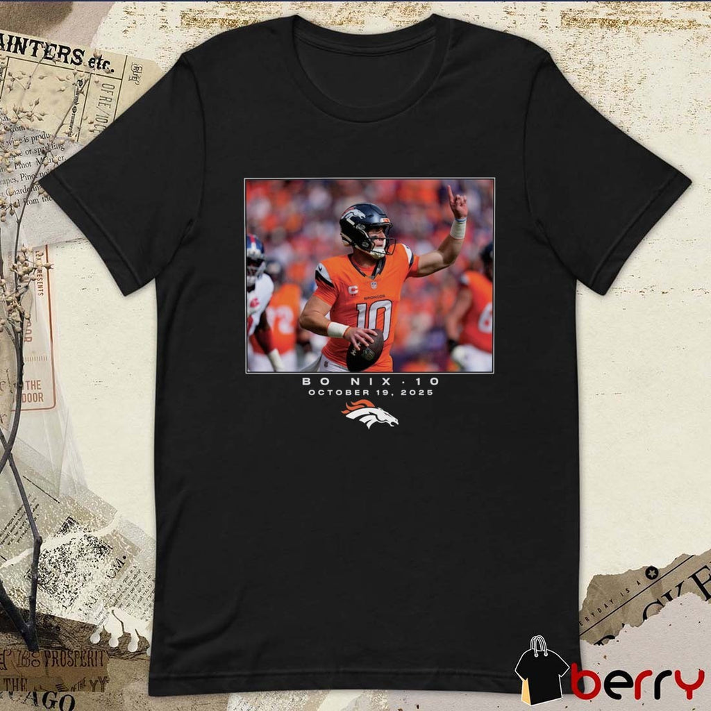 Bo Nix Denver Broncos NFL Flash Features Week 7 October 19 2025 t-shirt