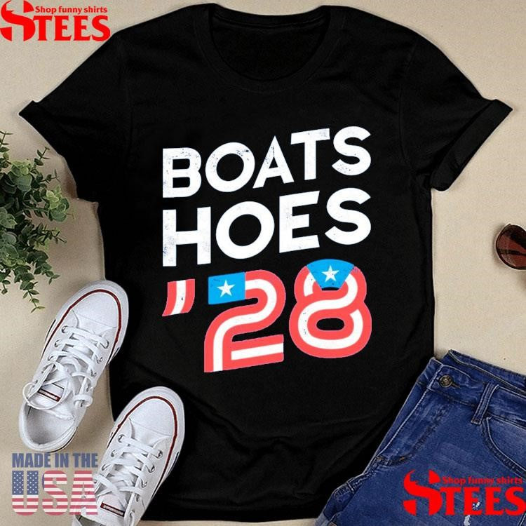 Boats And Hoes ’28 Shirts