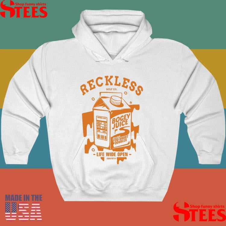 Bogey Juice Reckless Golf Co Life Wide Open Shirts