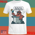 Boiled But Unbothered T-shirts