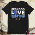 Boise State Broncos Love Fiestas December 31 2024 Playoff Quarterfinal t-shirt