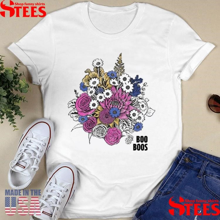 Boo Boos Flowers T-shirt