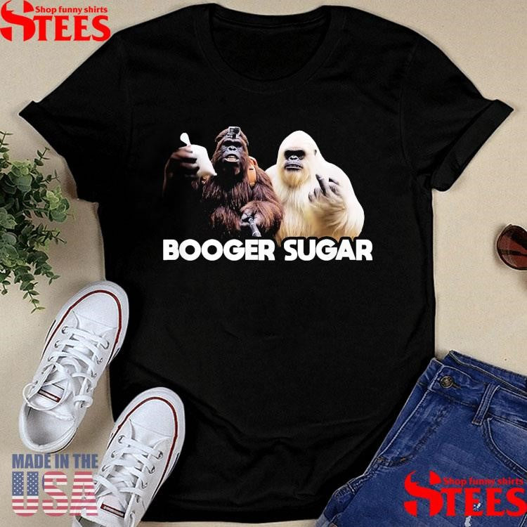 Booger Sugar Sasquatch Yeti Nose Beers Nose Nachos Selfi T-shirt