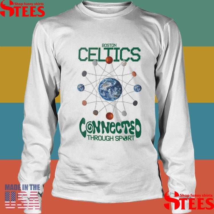Boston Celtics Connected Through Sport Shirts
