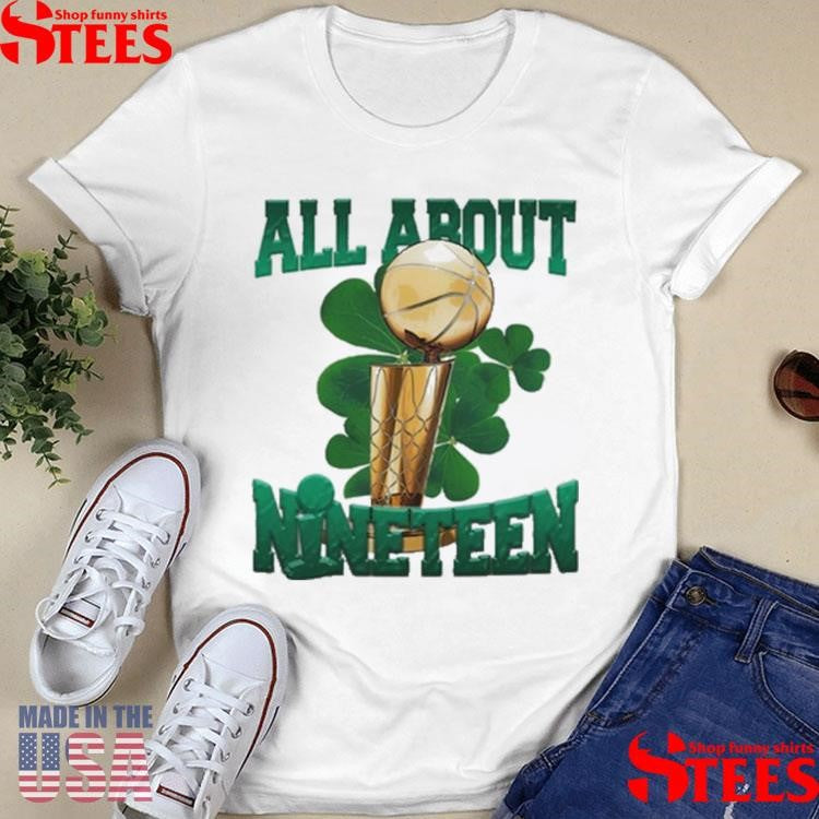 Boston Ed All About Nineteen 19 Shirts