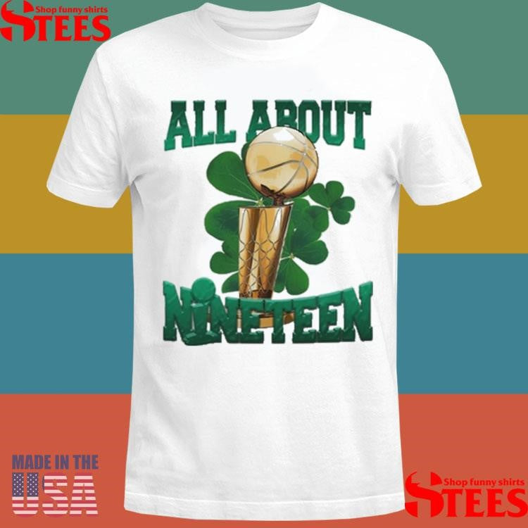 Boston Ed All About Nineteen 19 Shirts