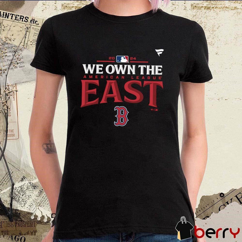 Boston Red Sox We Own The National League East Division Champions 2024 t-shirt