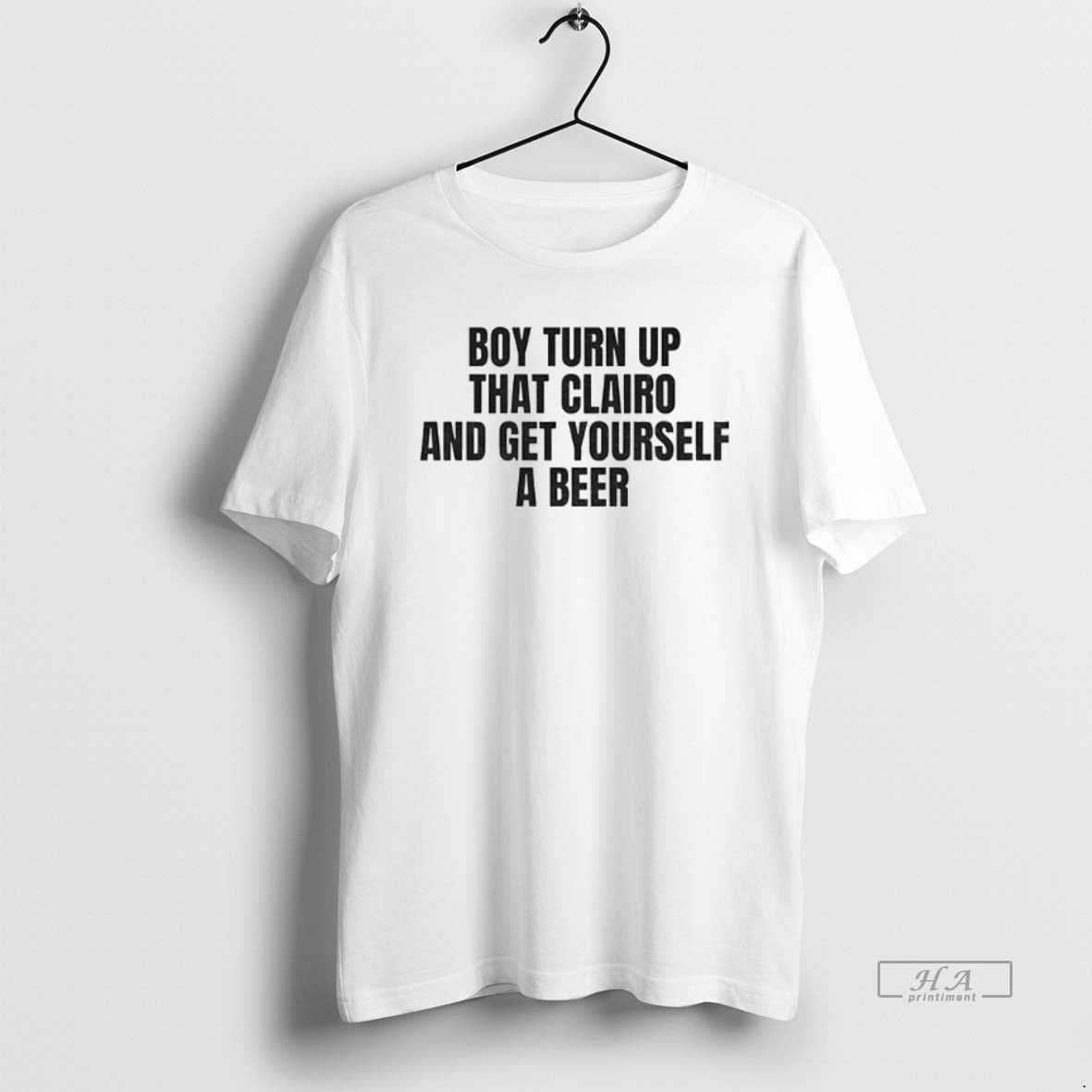 Official Boy Turn That Clairo Up T-Shirts, Hoodie, Sweatshirt | CiraTrend.com