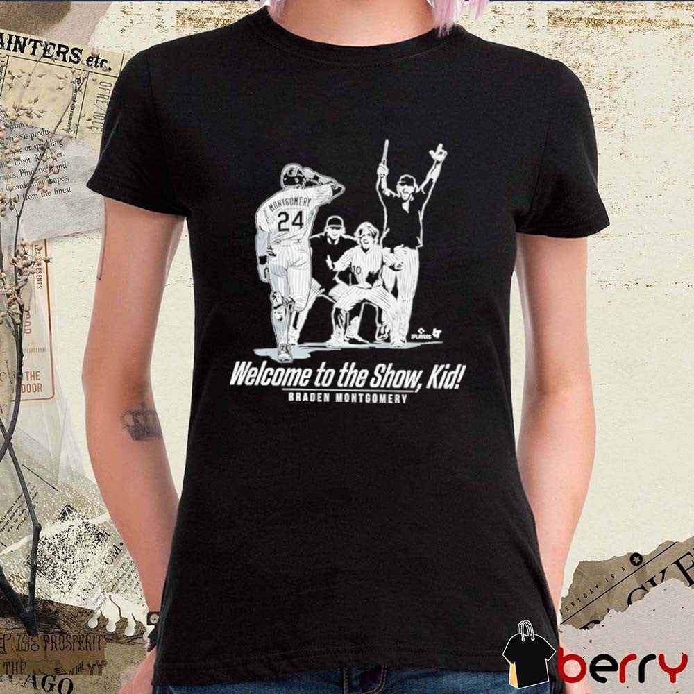 Braden Montgomery Welcome to the Show, Kid Chicago White Sox MLB t-shirt