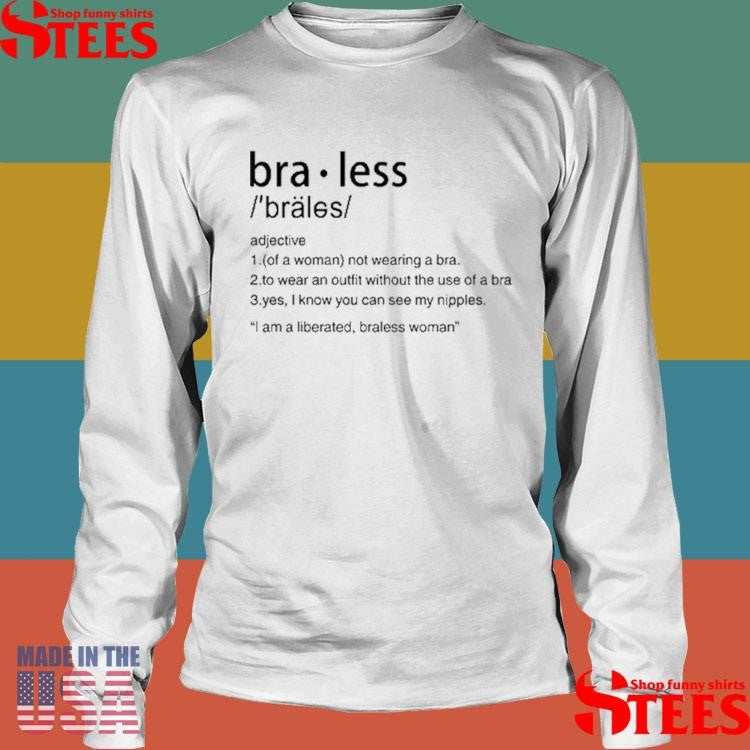 Braless Definition Y2k Shirts