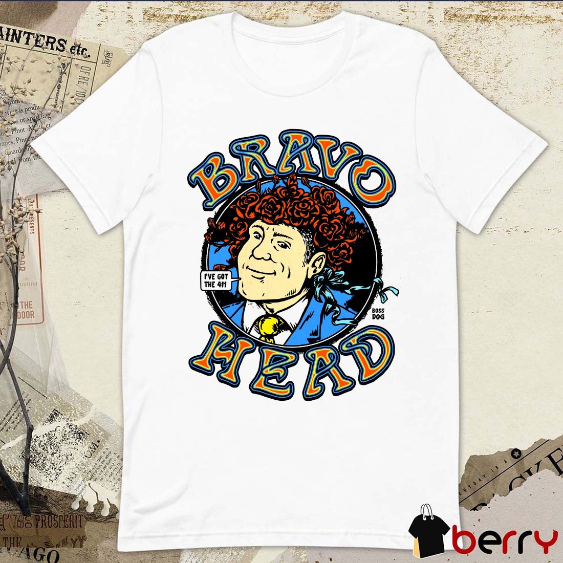 Bravo Head I’ve Got The 411 Boss Dog Painting t-shirt