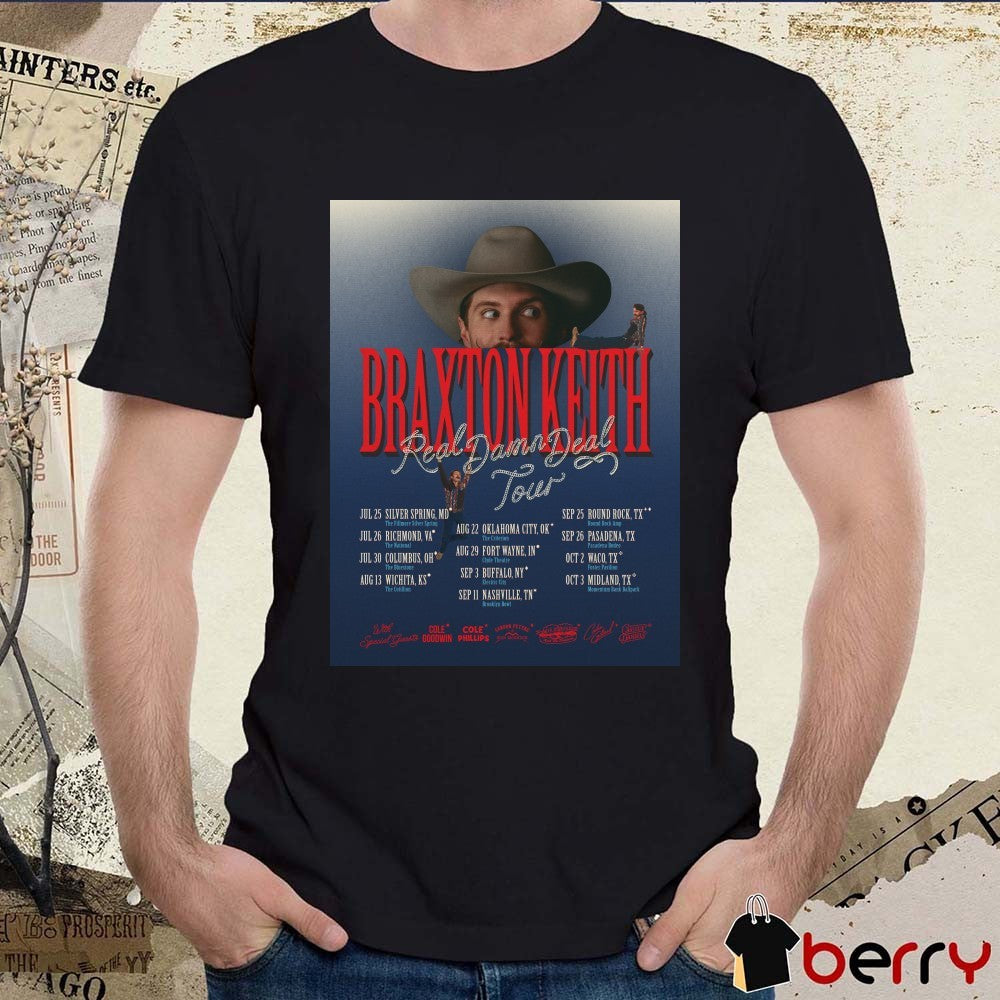 Braxton Keith Real Damn Deal Tour 2026 July 25 Silver Spring MD Poster t-shirt