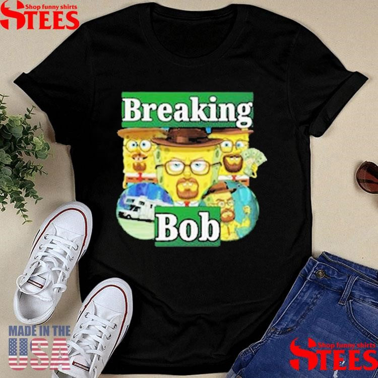 Breaking Bob T-shirt