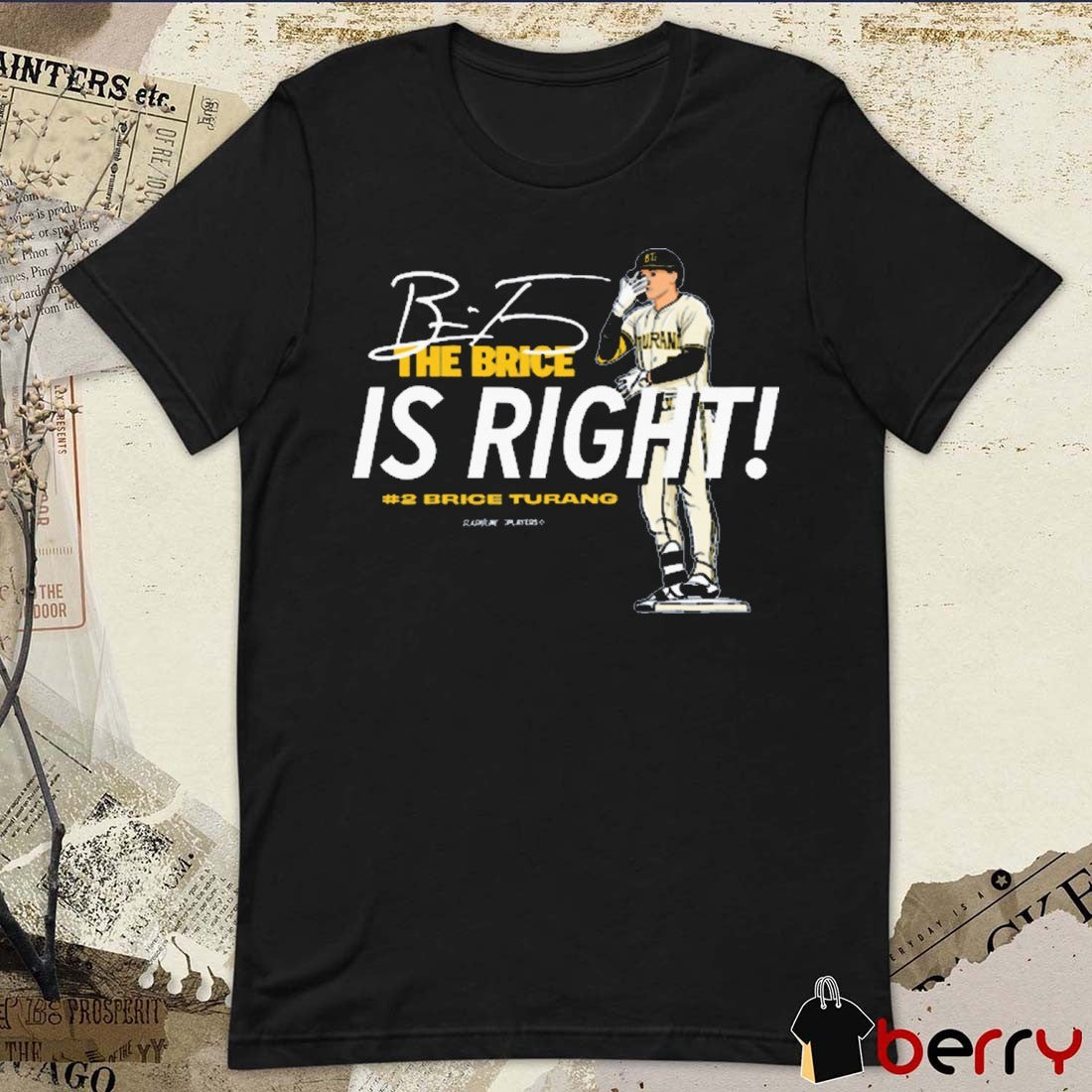 Brice Turang The Brice is Right Milwaukee Brewers MLB Slash Line Signature t-shirt