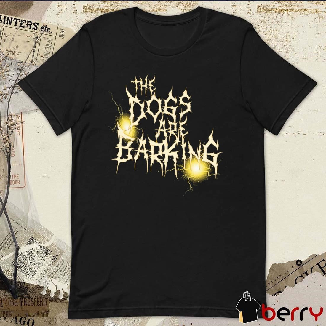 Bron Breakker The Dogs Are Barking WWE t-shirt