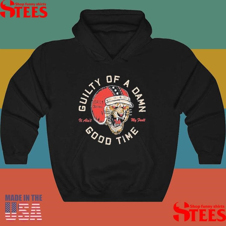 Brothers Osborne Guilty Of A Damn Good Time It Ain’t My Fault Roaring Tiger Shirts