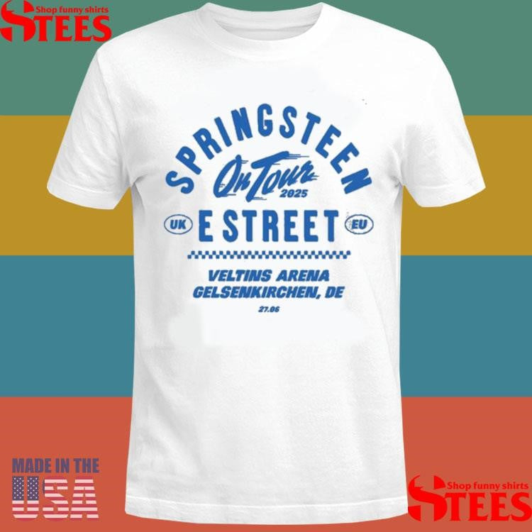 Bruce Springsteen And E Street Band On June 27 2025 In Gelsenkirchen De T-shirt