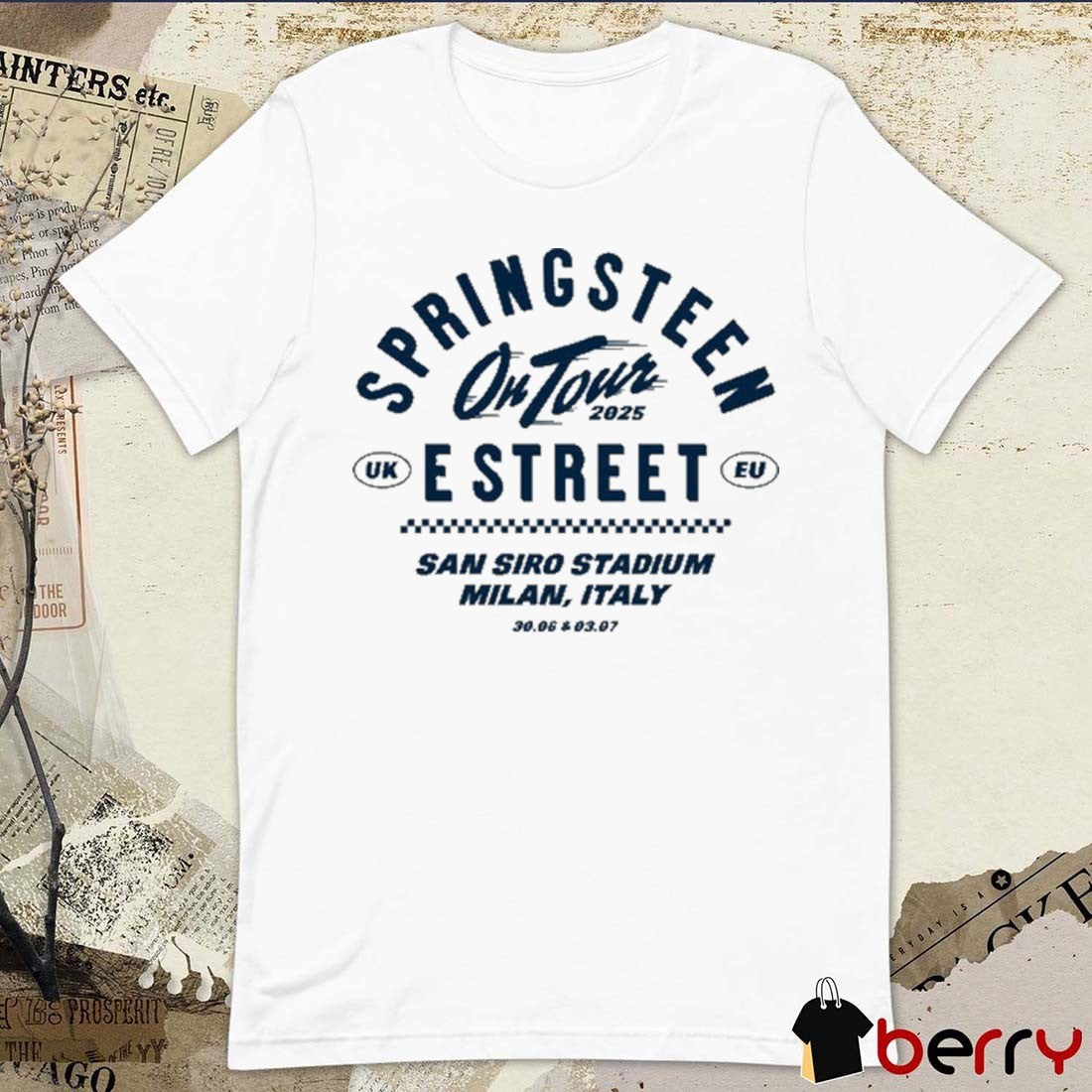 Bruce Springsteen And E Street Band On Tour June 30-July 3 2025 San Siro Stadium In Milan Italy t-shirt