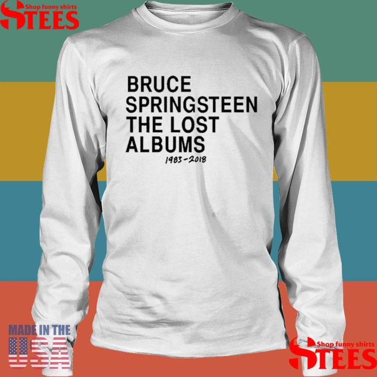 Bruce Springsteen The Lost Albums 1983 2018 Shirts