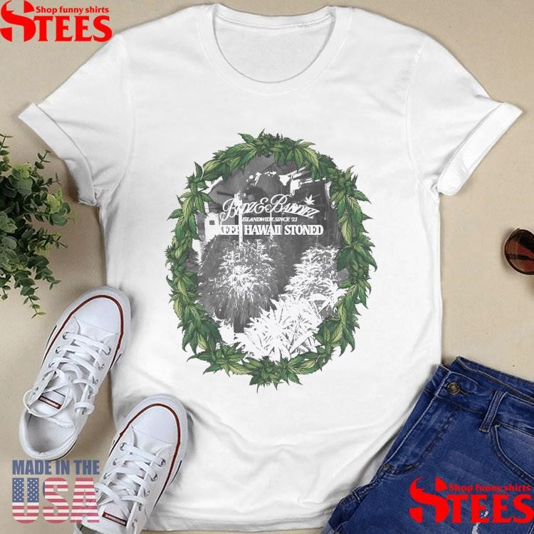 BudzAndBaddiez Weed Lei Shirts