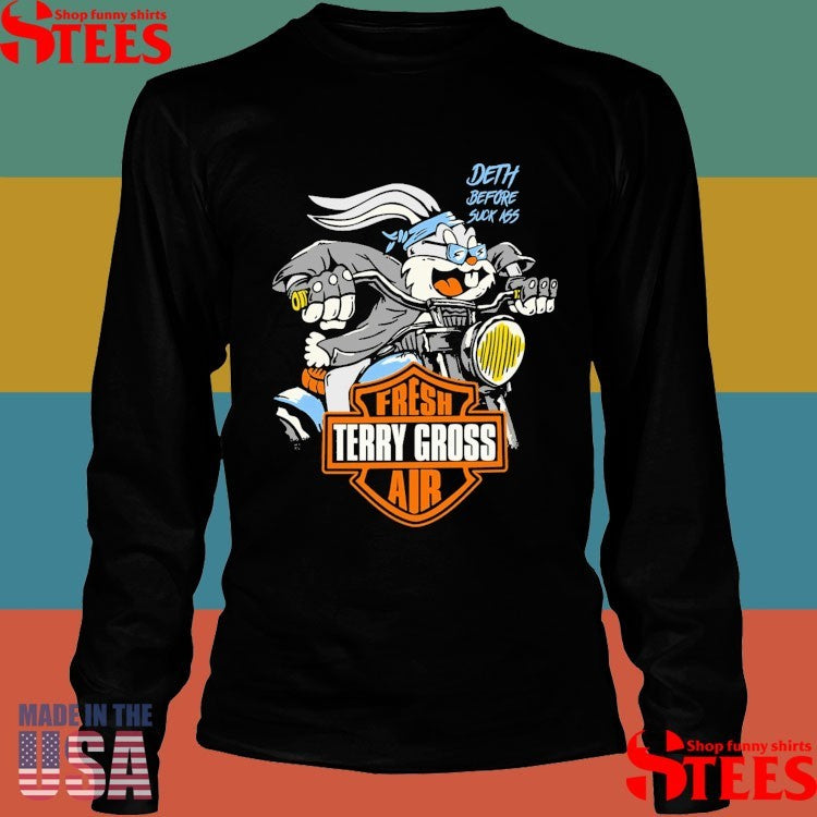 Bug Bunny Deth Before Sucks Ass Fresh Terry Gross Air Motor T-shirt
