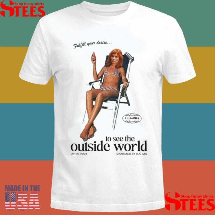 Bug Girl Helly In Tulum Fulfill Your Desire To See The Outside World Shirts