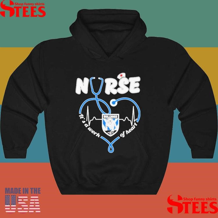 Bulldogs Canterbury-bankstown Nurse It’s A Work Of Heart Shirts