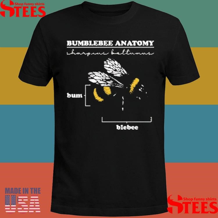 Bumblebee Anatomy Bumblebee Shirts