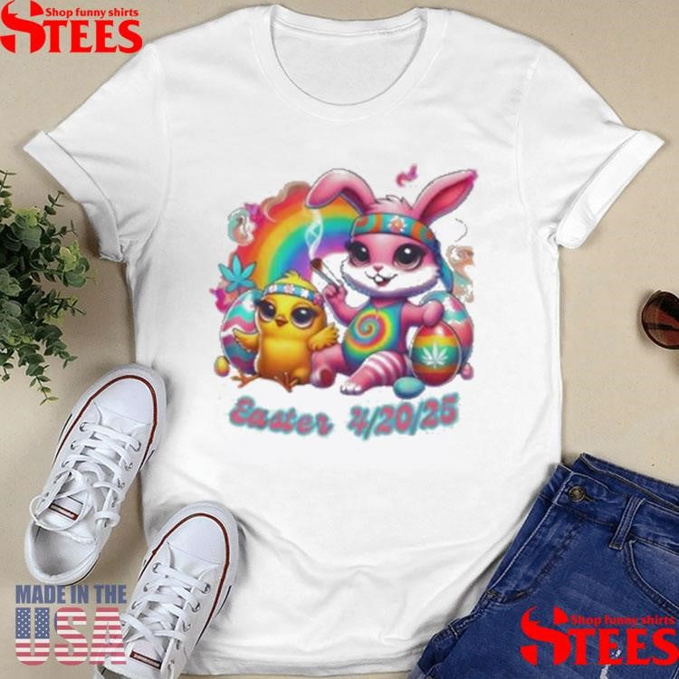 Bunny With Chicken Happy Easter 420 2025 Shirts