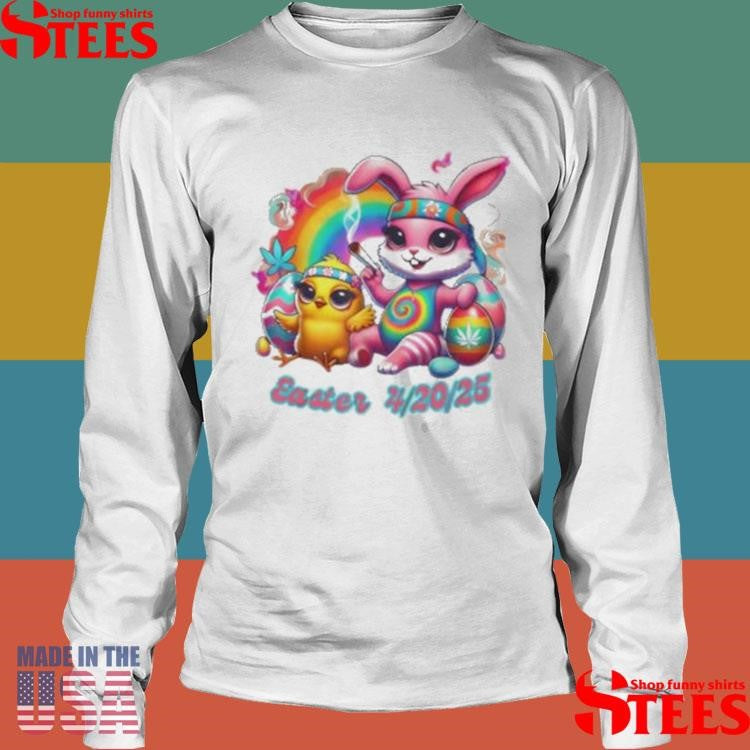 Bunny With Chicken Happy Easter 420 2025 Shirts
