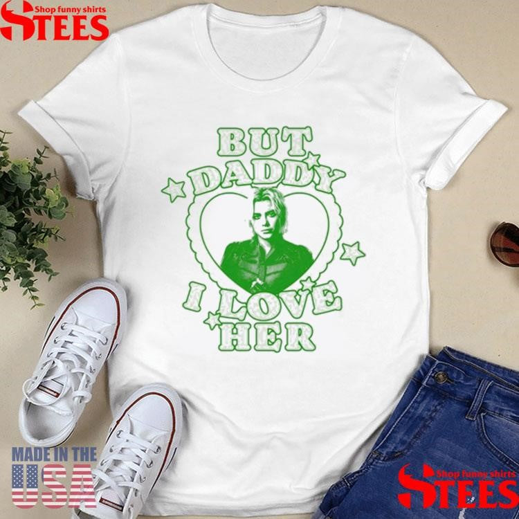 But Daddy I Love Her Thunderbolts Florence Pugh Shirts