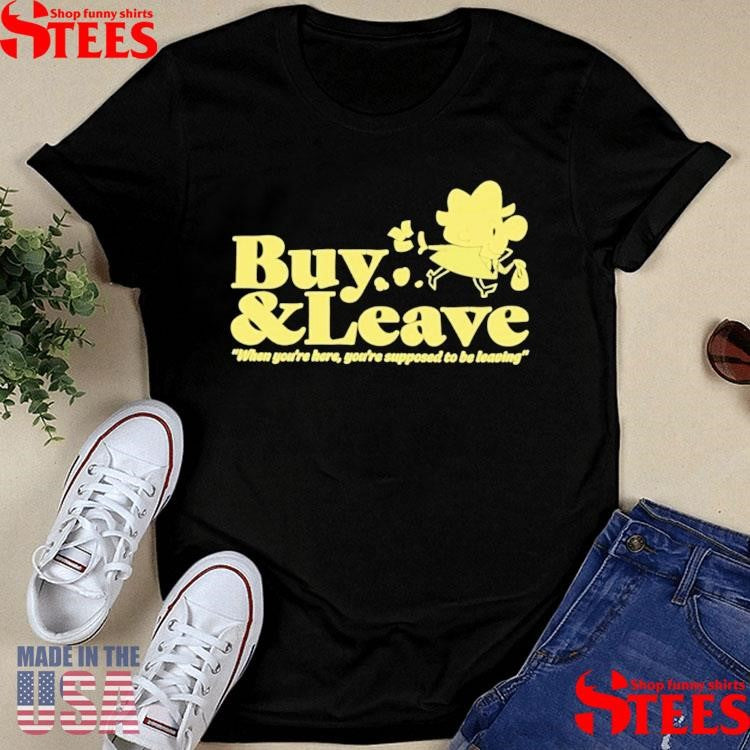 Buy & Leave When You’re Here You’re Supposed To Be Leaving Game Grumps T-shirt