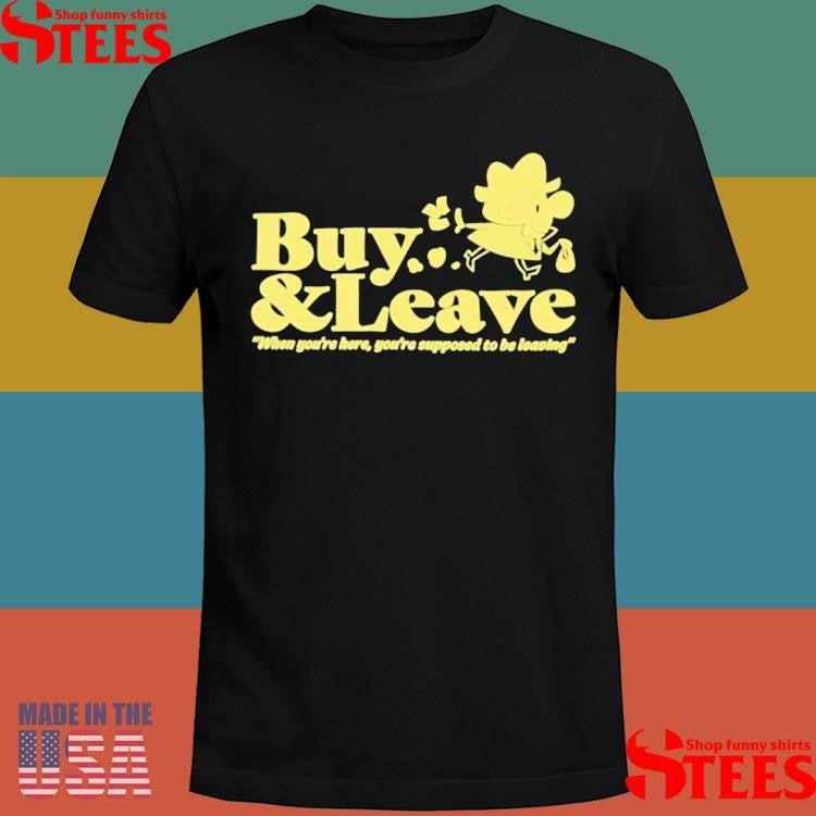Buy & Leave When You’re Here You’re Supposed To Be Leaving Game Grumps T-shirt