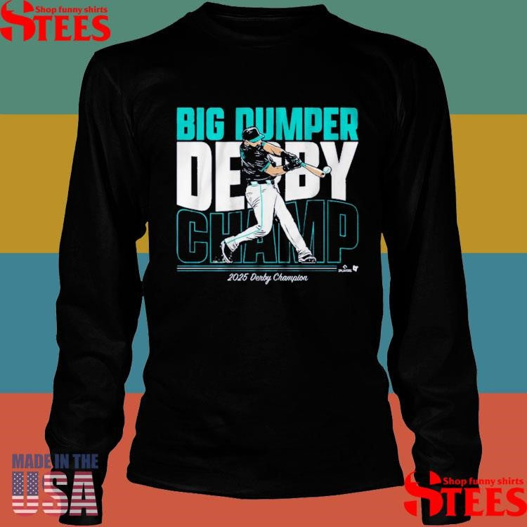 Cal Raleigh Big Dumper Champ 2025 Derby Champion T-shirt