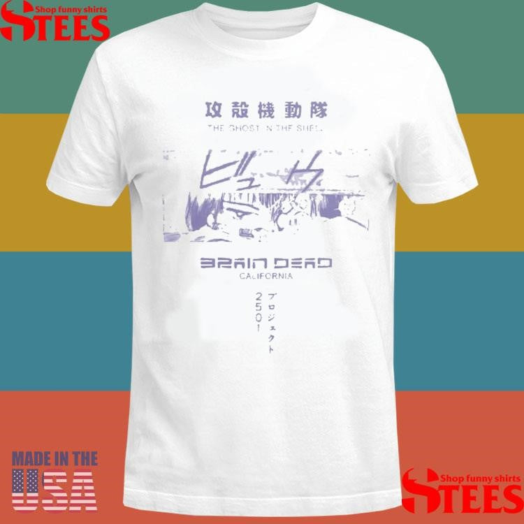 California Brain Dead The Ghost In The Shell 2025 T-shirt
