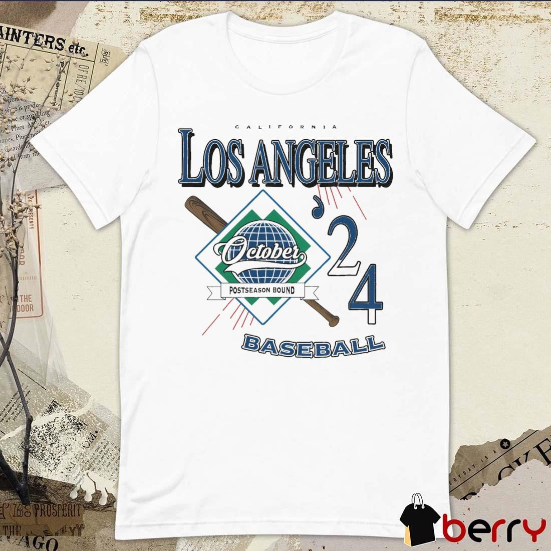 California Los Angeles In The Fall October Postseason Bound Baseball ’24 t-shirt